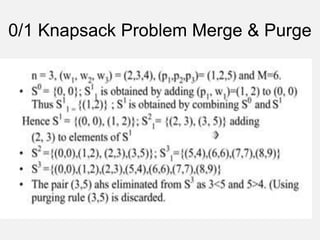 0/1 Knapsack Problem Merge & Purge
 