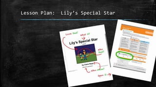 Lesson Plan: Lily’s Special Star
 