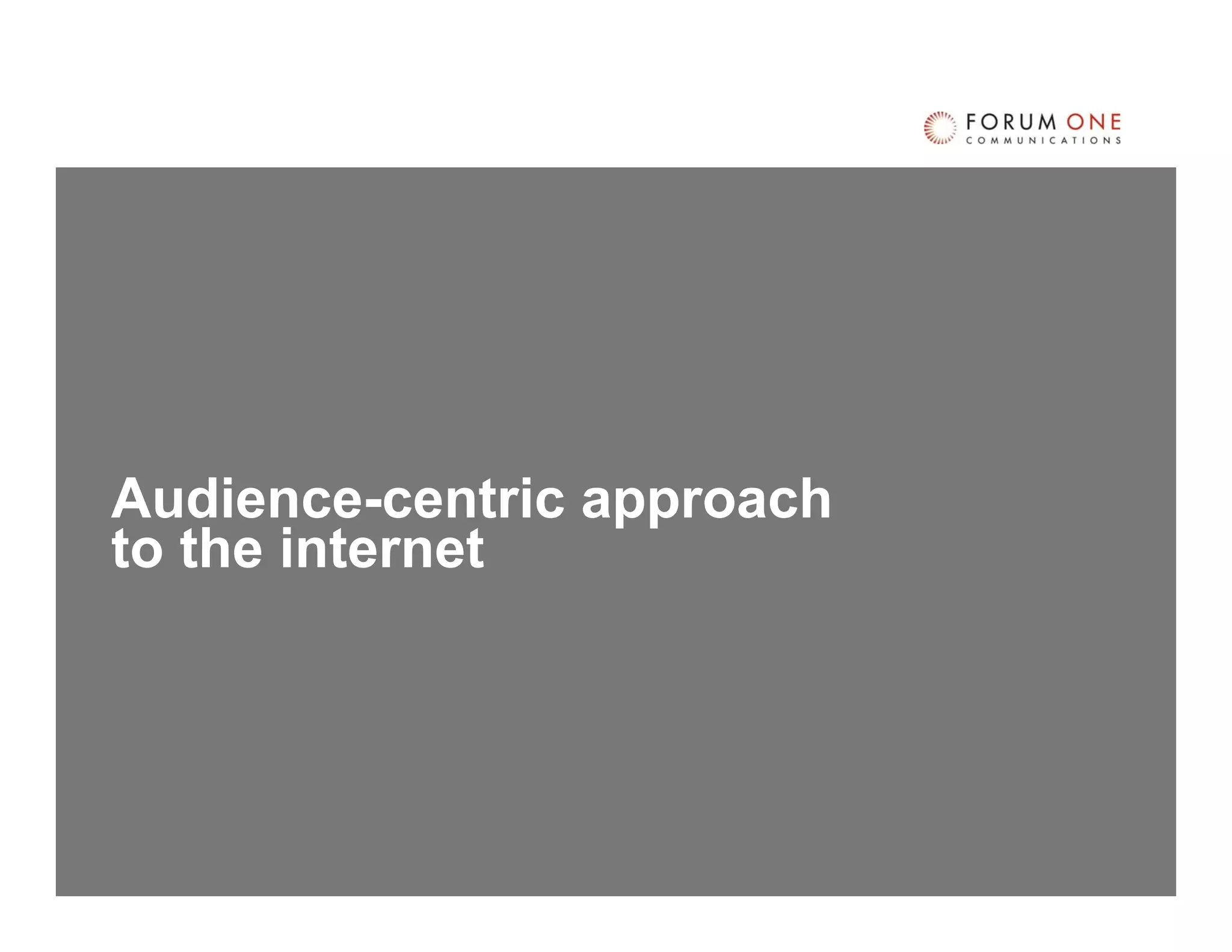 Internet Strategic Communications - Presentation for AACN by Chris Wolz, Forum One Communications