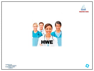 HWE
level
MASTER VIEW
 