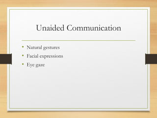Augmentative and alternative Communication | PPTX