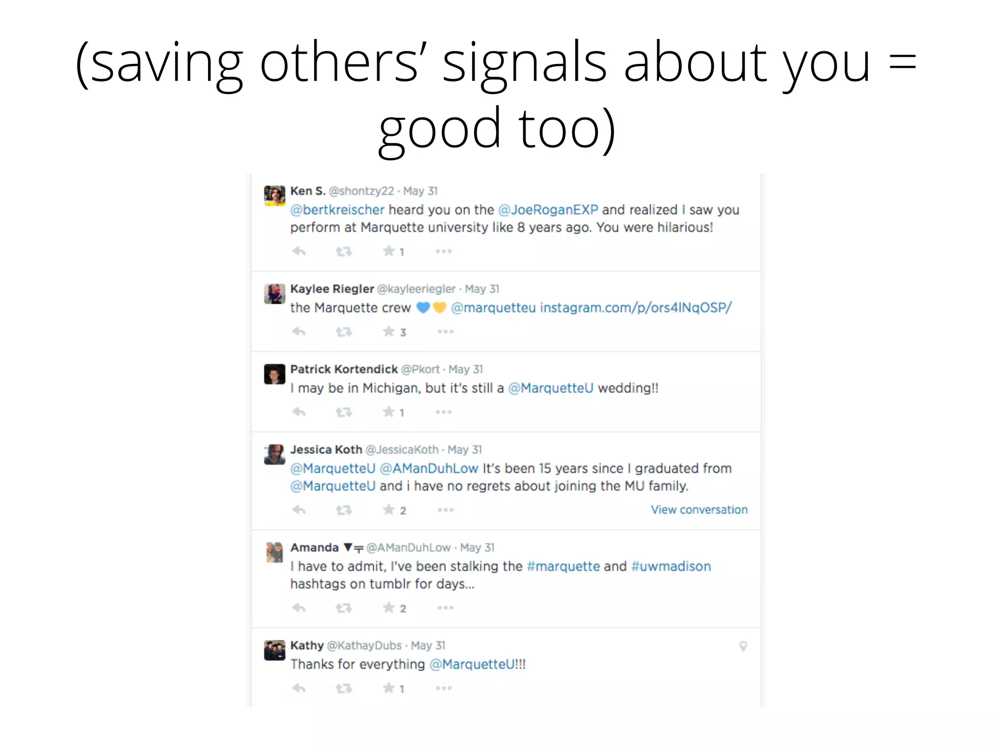 (saving others’ signals about you =
good too)
 