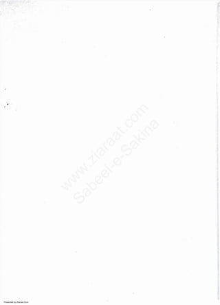 Presented by Ziaraat.Com
w
w
w
.ziaraat.com
Sabeel-e-Sakina
 