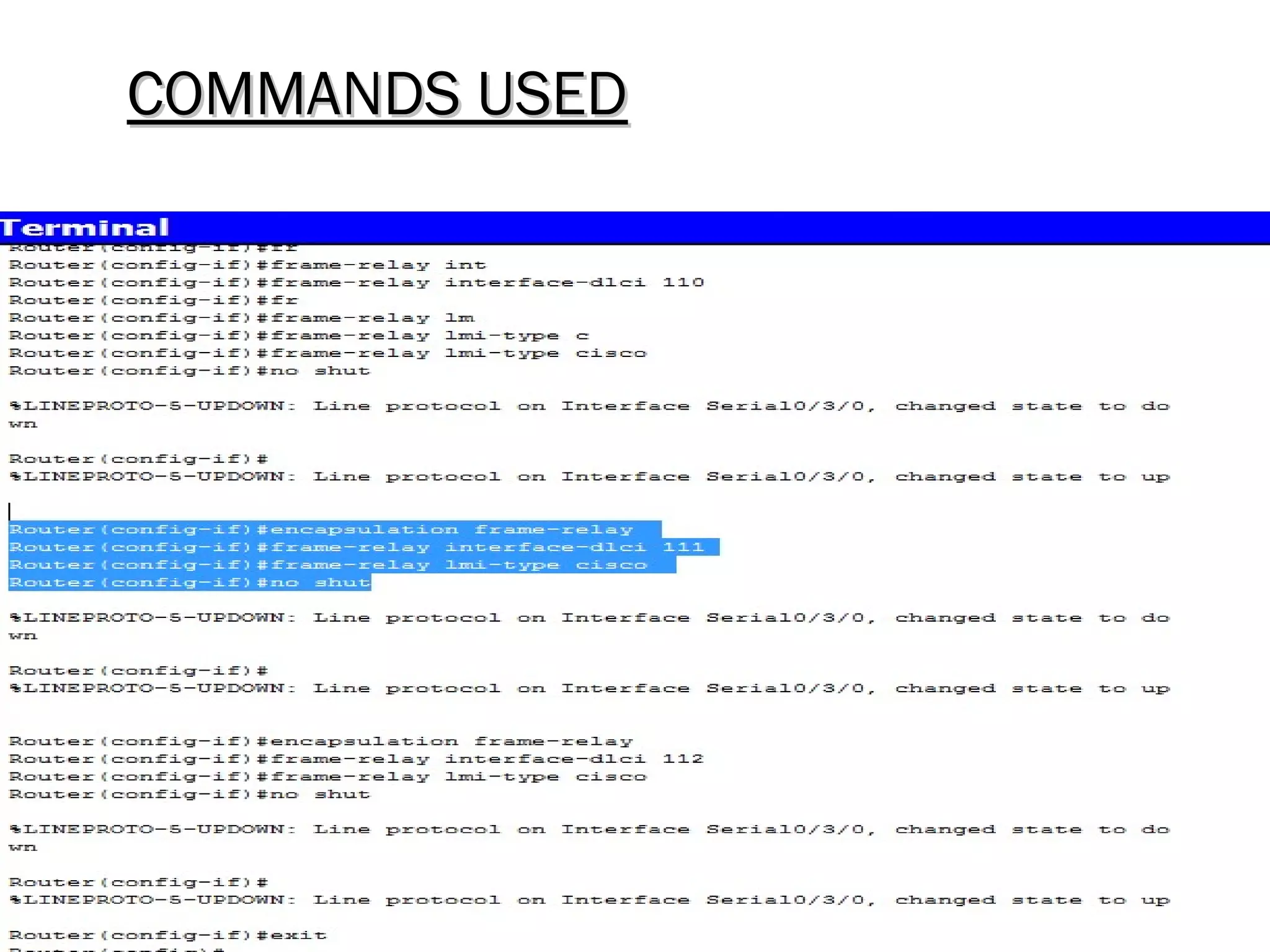 COMMANDS USEDCOMMANDS USED
 