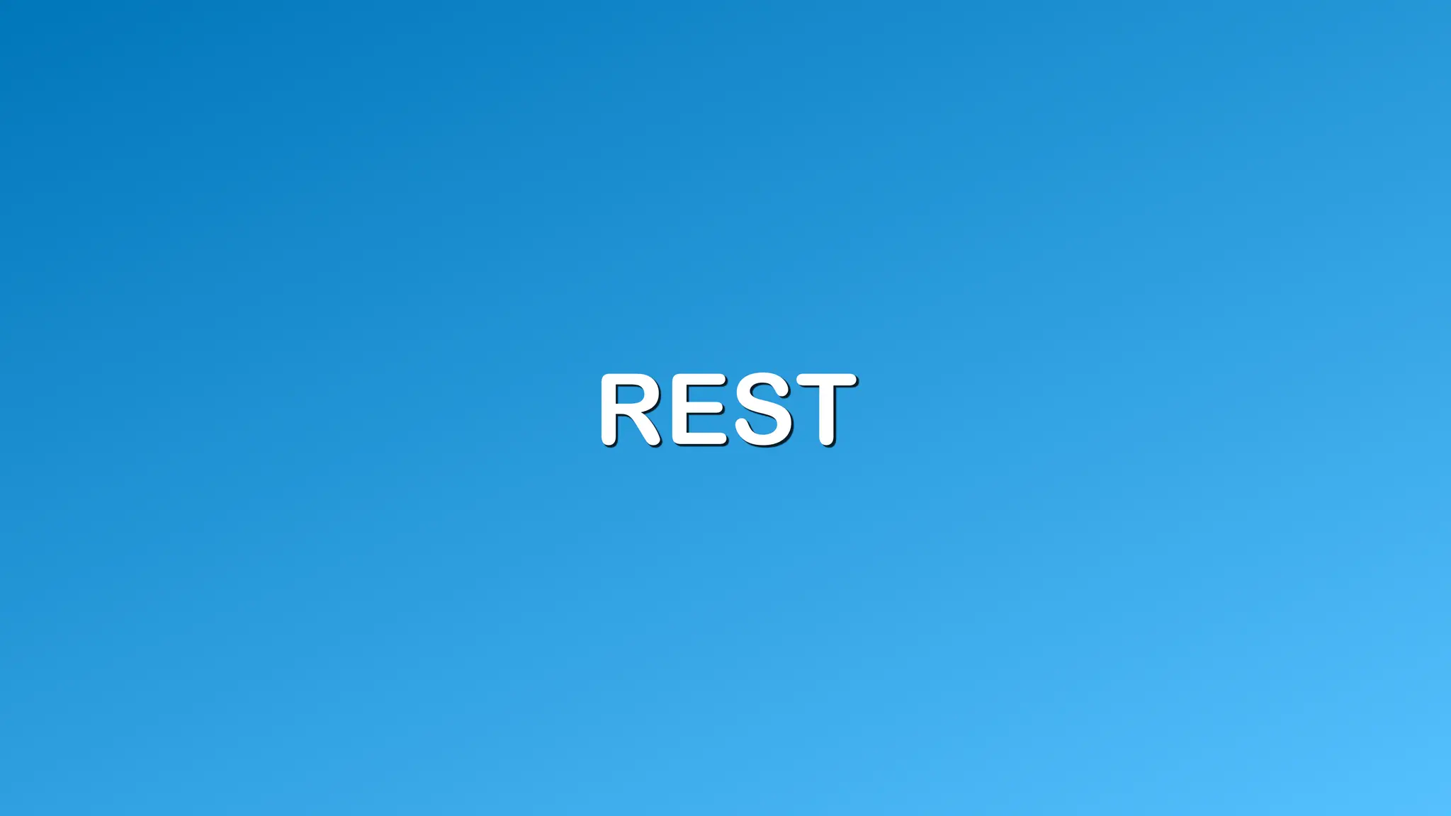 REST
 