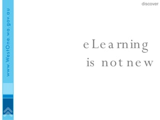 eLearning  is not new discover 