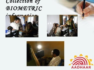 Collection of
BIOMETRIC
information
 