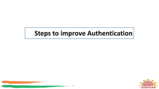 Steps to improve Authentication
 