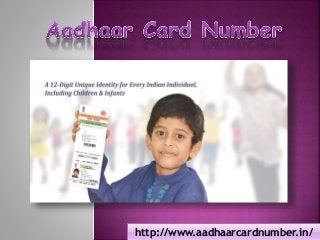 http://www.aadhaarcardnumber.in/
 