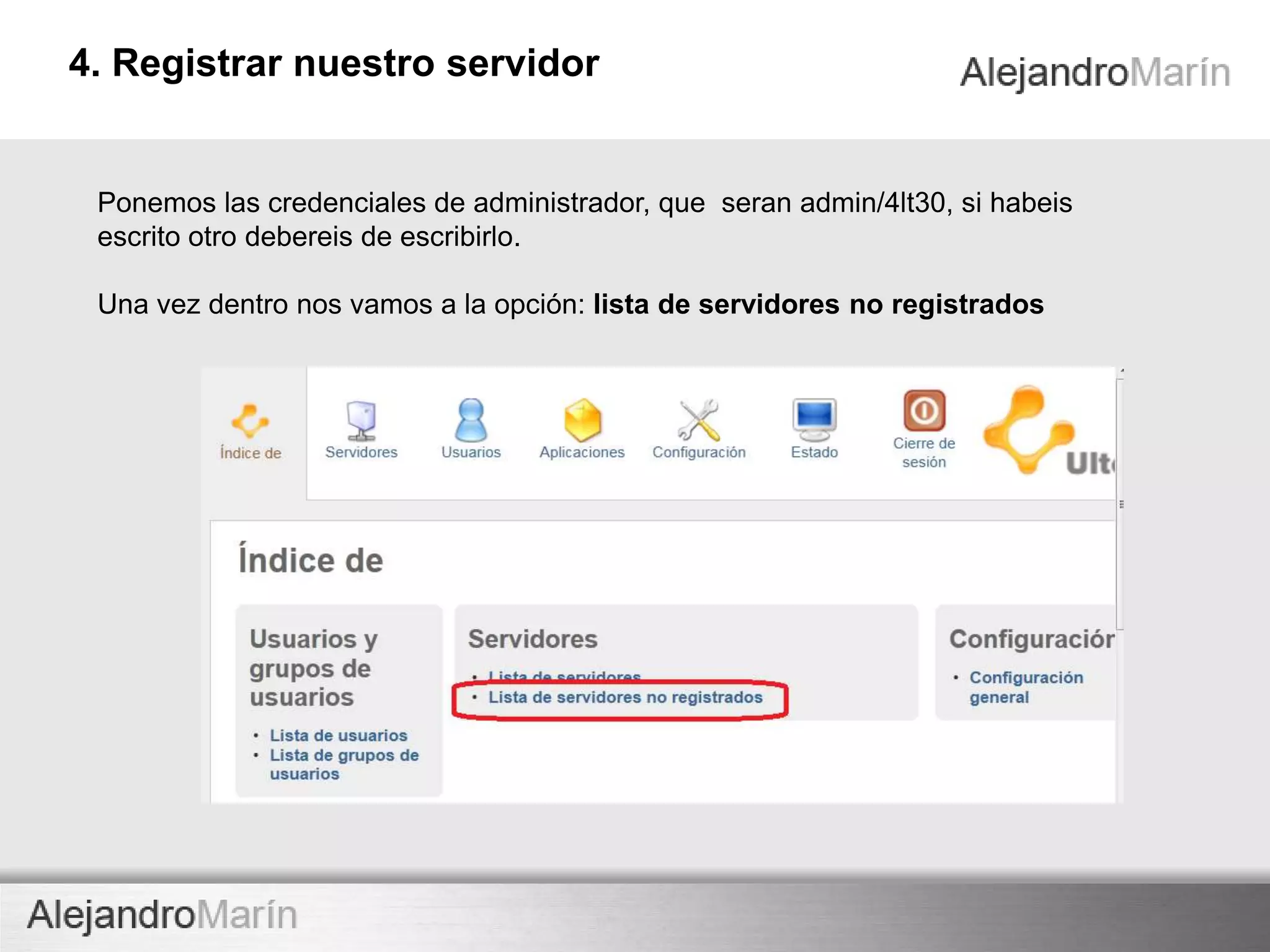 TECHNOLOGY
innovaINNOVA TECHNOLOGY
Procederemos a registrar nuestro servidor Windows para poder utilizarlo y acceder
a las aplicaciones o hacer escritorio remoto.
Accederemos a la IP de Ulteo Session Manager:
http://192.168.206.133/ovd/admin
Registrar el servidor05
 