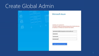 Create Global Admin
@DivineOps
 