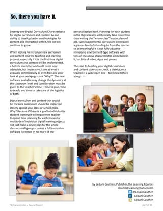 71 Characteristics ■ Special Report p 22 of 35
by LeiLani Cauthen, Publisher, the Learning Counsel
	 leilanic@learningcoun...
