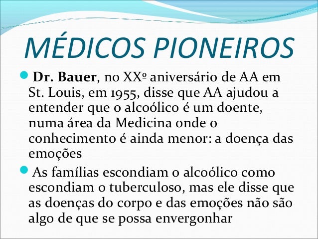 O remédio de alcoolismo ajudou-me