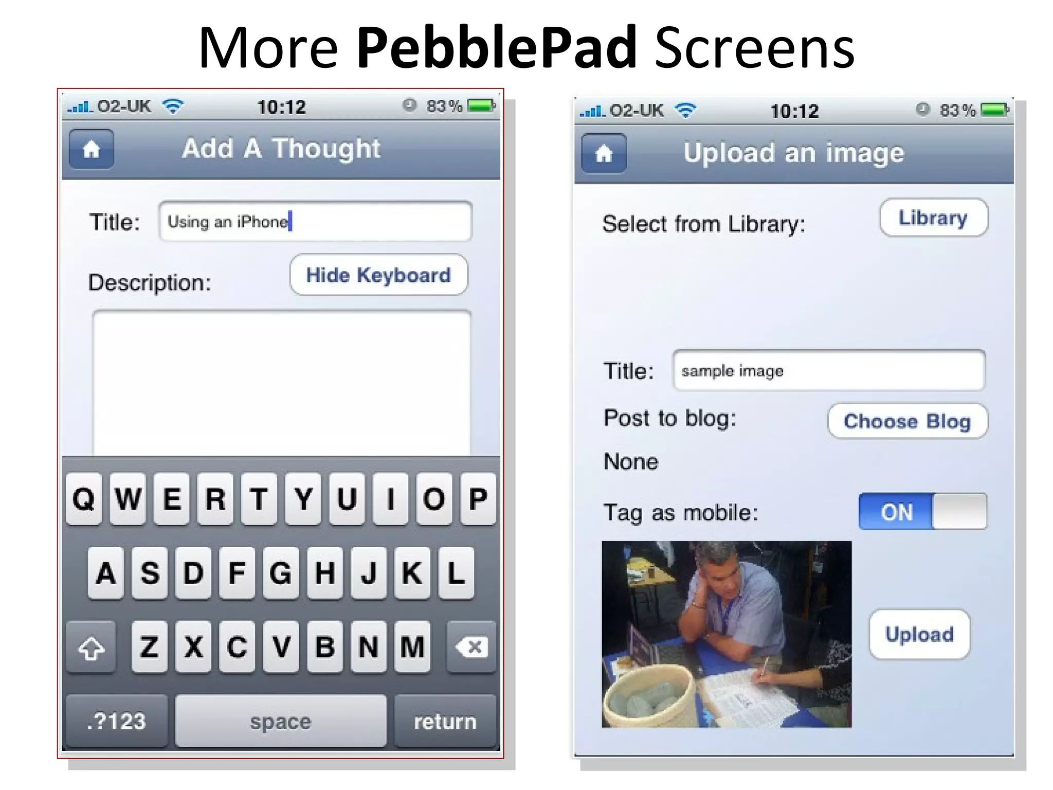 More  PebblePad  Screens 