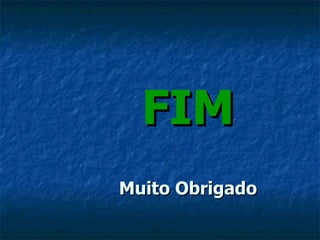 FIM Muito Obrigado 