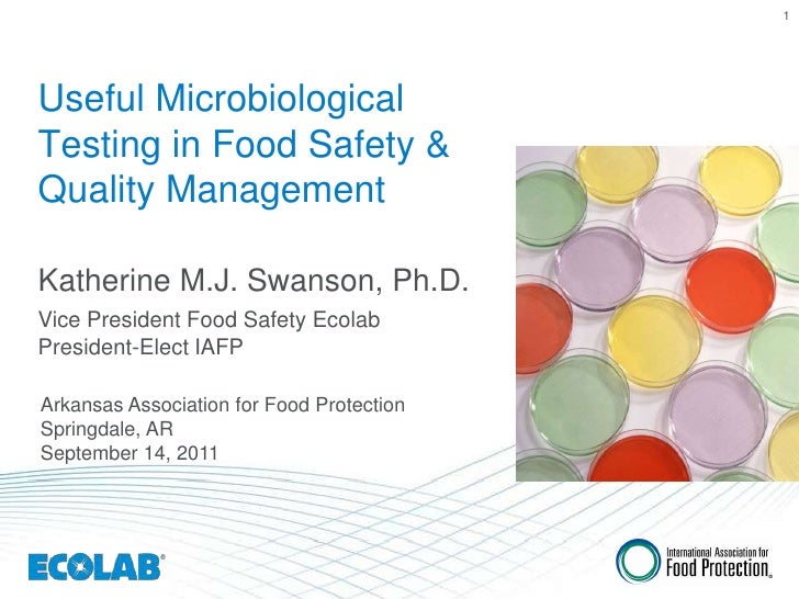 Useful Microbiological Testing in Food Safety and Quality Management