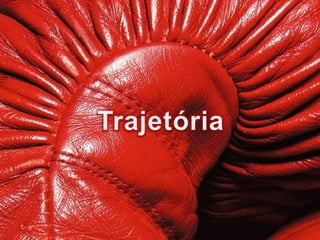 Trajetória