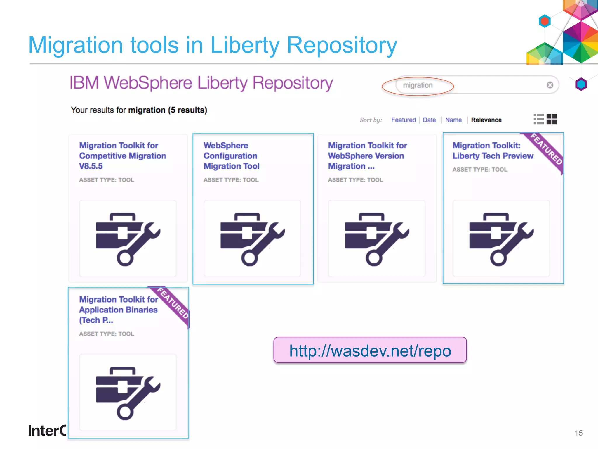 WCMT in eclipse
•  Lists resources, allows edit of properties
•  Preview and save liberty server.xml content
14
 