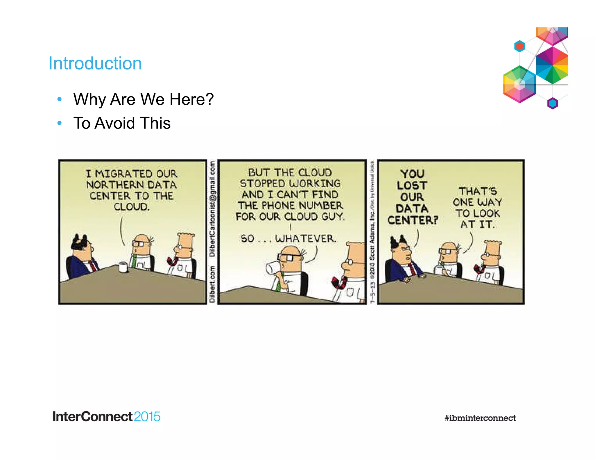 Introduction
• Why Are We Here?
• To Avoid This
 