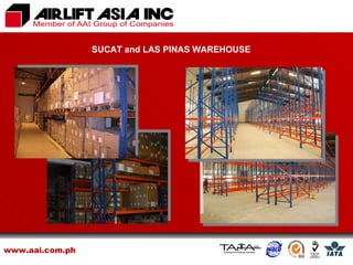 www.aai.com.ph SUCAT and LAS PINAS WAREHOUSE 