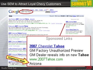 Use SEM to Attract Loyal Chevy Customers Targeted by State 