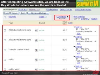 After completing Keyword Edits, we are back at the Key Words tab where we see the words activated 