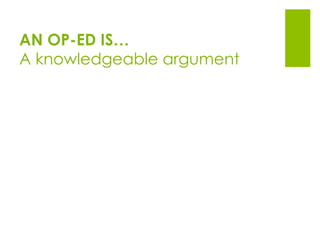 Op Eds Introduction How to write an op-ed | PDF