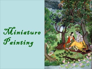 Miniature
Painting
 