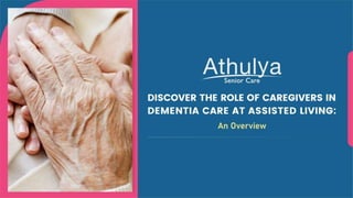 Caregivers in Dementia Care for Seniors! | Athulya Assisted Living