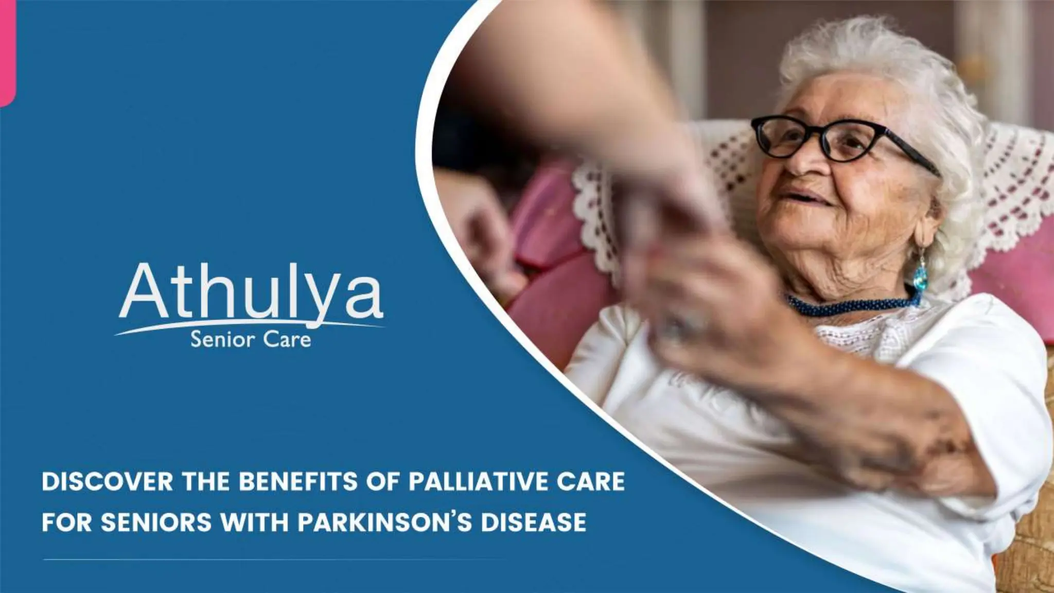 Parkinson’s Disease | Athulya Assisted Living | PPTX