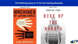 The Defining Issue in IT for the Coming Decades
May 5, 2015August 25, 2015
 