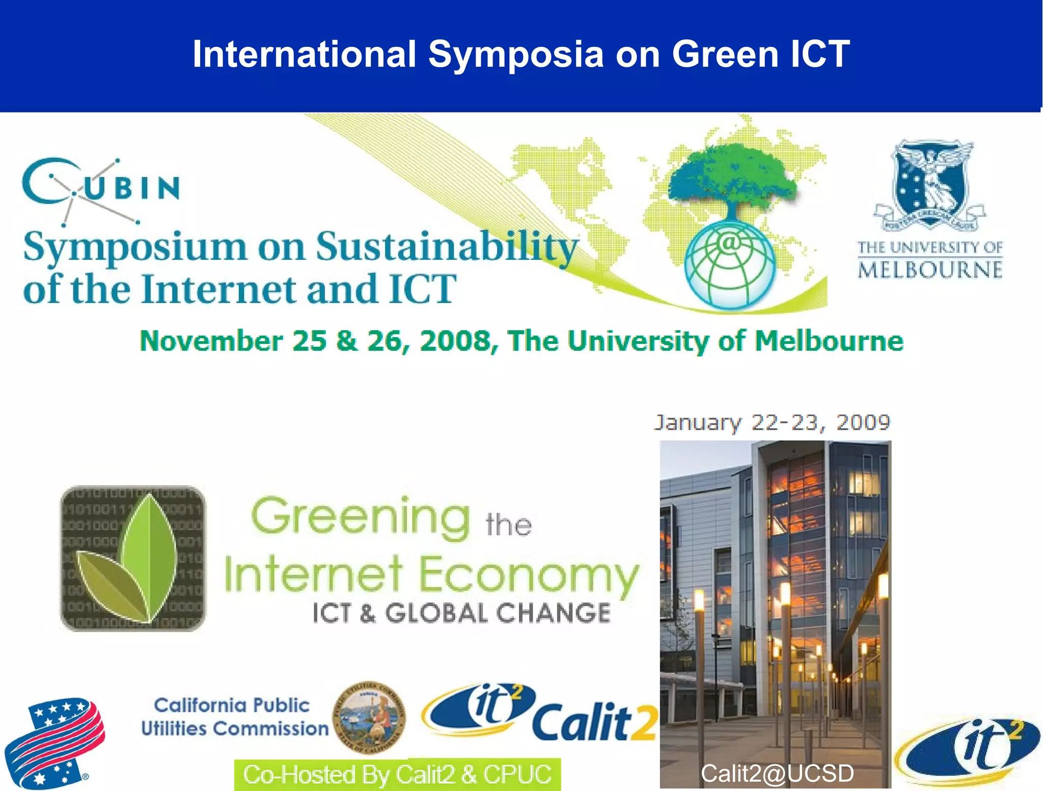 International Symposia on Green ICT [email_address] 