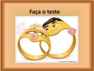 Faça o teste




           lurumoaocasorio.blogspot.com
 