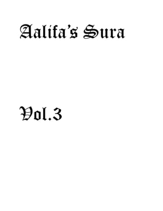 Aalifa’s Sura
Vol.3
 