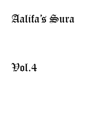 Aalifa’s Sura
Vol.4
 
