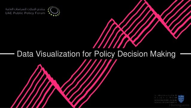 J Berengueres
Data Visualization for Policy Decision Making
 