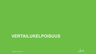 VERTAILUKELPOISUUS

Copyright © Valve 2013

 