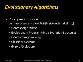 GA: Recombinação (Crossover)01-10-2010Aprendizagem Automática / Machine Learning20+crossover-point1100110…0110001…1100101…