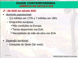 PROFESSOR:CARLOS OLIVEIRA
07/08/2014
10
 