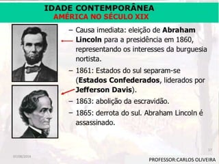 PROFESSOR:CARLOS OLIVEIRA
07/08/2014
17
 