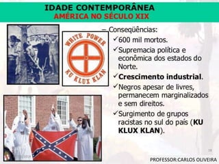 PROFESSOR:CARLOS OLIVEIRA
07/08/2014
18
 