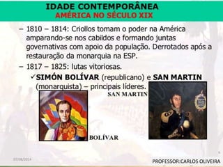 PROFESSOR:CARLOS OLIVEIRA07/08/2014
6
 