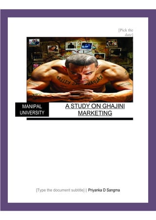 GHAJINI MARKETING STRATEGY PDF