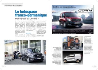 2726
UTILITAIRES / Mercedes Citan
Si le Citan, la version
allemande du Kangoo, est bien
fabriqué dans l’usine Renault
de Maubeuge, il n’en reste pas
moins un véhicule Mercedes,
entièrement redessiné par
la firme allemande. En
produisant le Citan, la marque
à l’étoile démontre qu’elle
peut proposer un véhicule, bon
compromis entre l’utilitaire et
le monospace, qui vise donc
un large public, professionnel
comme familial. Et ce à un prix
abordable.
L’entrée de gamme est
disponible avec, au choix, un
hayon ou deux portes, et une
porte coulissante (la seconde
est en option), l’ESP, le système
Start and Stop, l’aide au
démarrage en côte, l’ordinateur
de bord, 6 airbags et les
rétroviseurs électriques. La
version haut de gamme, Combi
Plus, offre, entre autres options,
la climatisation, l’autoradio
CD, le régulateur de vitesses,
les sièges chauffants, le volant
en cuir ou encore le détecteur
de pluie et de luminosité.
Spacieux
L’habitacle, agréablement vitré
et confortable, offre une grande
habitabilité, et un coffre de 700
litres. Ce volume atteint 3m3
Le ludospace
franco-germanique
Monospace ou utilitaire ?
une fois les sièges arrière repliés.
Côté motorisation, le Citan est
décliné en une version essence
de 114cv mais surtout en 1.5 Dci
BluEfficiency de 75, 90 ou 110
chevaux (la seule équipée d’une
boîte 6 vitesses).
Pari réussi, donc, pour Mercedes
et son partenaire français, qui a
réussi à prendre sa place sur
ce marché du ludospace dont
les Européens sont friands et à
des tarifs raisonnables, quasi
identiques à ceux du Kangoo,
entre 20 000 et 24 000 euros.
SAGAAngers, Zac de
l’Océane à Villevêque
Le concept-VUL
électrique
Tata Technologies vient
de présenter son concept
eMO-C. Celui-ci correspond
à la déclinaison utilitaire du
concept eMO dévoilé l’an
passé. Ce modèle présente
d’ailleurs une originalité, avec
un hayon qui coulisse au dessus
du pavillon afin de faciliter
le chargement. Cependant
cela relève encore du concept
et sa commercialisation n’a
pas encore été annoncée.
Electrique, cet utilitaire
propose un choix de plusieurs
modules de batteries pour des
autonomies allant de
80 à 240 km.
Chargement
facile
Qui dit utilitaire, dit de
nombreux chargements
et déchargements de son
véhicule. Pas forcément
l’idéal pour la santé des
employés. Easyload pourrait
donc bien intéresser et séduire
les entreprises. Cet outil
se compose d’une poutre
télescopique et d’un treuil
motorisé, ce qui permet à
l’opérateur de charger et
décharger en toute autonomie
et sécurité. Il s’adapte à tous
les véhicules utilitaires du
marché, s’installe en 4 heures
et peut supporter des charges
de 250 kg maximum.
 