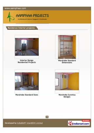 Residence Interior projects:




            Interior Design      Wardrobe Standard
          Residential Projects      Dimensions




       Wardrobe Standard Sizes   Wardrobe Sunmica
                                     Designs
 