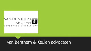 Van Benthem & Keulen advocaten
 