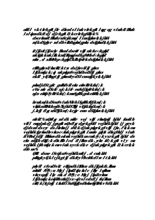 okfil vk tkrh gSA jkr dks mls liuk vkrk gSA lqcg og viuh ftBkuh
ls lqius dk ftdj djrh gSA D;k crkrh gS Hkyk %
      ds crkma ftBkuh ruS rsjk nsoj lius Egka vk;k jhAA
      ns[k dS gkyr mldh vkbZ ugha igpku ds Egka dk;k jhAA

     fc[kjs fc[kjs cky Fks mlds ewaN vkSj nk<+h c<+h gqbZ
     uk Ugk;k uk [kk;k nh[kS psgjs dh gM~Mh d<+h gqbZ
     uhan ,d xkM~Mh p<+h gqbZ ?k.kh fpUrk ds Egka ik;k jhAA

     cSBh gksys U;ksa cksY;k tax ds iwjs vklkj gksxs
     lkjh nqfu;k ;q) uk pkgoS vejhdh eDdkj gksxs
     ek.kl yk[kka gtkj gksaxs feydS lcus ukjk yk;k jhAA

     pha djdS tgkt gokbZ vkleku eSa vkUrk fn[;k
     cVu nkc dS cEc xsj;k ifr euS djkgUrk fn[;k
     njn eSa fpYykUrk fn[;k muS gkFk gok eSa Bk;k jhAA

     bruk ns[k dS euS viuh Nkrh iS gkFk fQjk ns[;k
     vka[k m?kM+xh esjh ?kcjkdS ?kksj vU/sjk fujk ns[;k
     j.kchj flag uS f?kjk ns[;k rqjr enn dS Egka vk;k jhAA

       okrkZ % uQsflag mldk nksLr vej vkSj rhu&pkj bjkd fuoklh
vkil esa pjpk dj jgs gSaA uQs flag dgrk gS fd vejhdk bjkd ij geyk
djds mlds rsy ds Jksrksas ij dCtk djuk pkgrk gS vkSj iwjs ,f'k;k esa
vejhdk fgrksa dks vkxs c<+kuk pkgrk gSA ln~nke gqlSu dks gVkdj viuh
fiV~Bw ljdkj Fkksaius dk ealwck vejhdk us cuk fy;k yxrk gSA bjkd ds
ckn mÙkjh dksfj;k dks Hkh lcd fl[kkus dk ,syku fd;k gSA vly esa
vejhdk iwjh nqfu;k esa viuk xyck dk;e djuk pkgrk gSA D;k crk;k
dfo us %
       QkSt ds ne iS cq'k uS vejhdk uEcj ,d cuk;kAA
       pkSngk yk[k lrjk gtkj dk feyVªh csM+k dlwr ltk;kAA

     pkyhl rS ysdS vkt rkfga dk iSaVkxu dk [kjpk fx.kkma
     mUuhl fVªfy;u Mkyj [kpsZ lqfu;ks lc [kksy lq.kkma
     vkxys pkj lky eSa ,d fVªfy;e Mkyj [kpZ crkma
     lkjh nqfu;k eqV~Bh eSa djys >qdrs lcds flj fn[kkma
     cksY;k [kcjnkj tks fdlS uS Egkjs dkeka eSa jksM+k vVdk;kAA
 