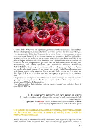 semi-organizada e escravizada por demônios, como se oferece um presente de casamento para alguém. Novamente numa montanha. 
Há profecias do Velho Testamento sobre o Senhor pisando os montes e fazendo-os fumegar e o retorno de Cristo, sal segunda vinda está relacionada profundamente ao complexo do monte das Oliveiras, conforme profetizado por Zacarias. 
E diante de tantos significados que devemos compreender a beleza da poesia na boca de Salomão. Subir além das coisas do mundo, do sagrado nessa terra, ir além dos limites geográficos. Ver o invisível. Experimentar novos montes. Novas regiões, inexploradas. Belíssimas. 
O Espírito anseia conduzir a Igreja a novos patamares de ENTENDIMENTO das coisas do seu Reino. Conduzi-la a novas percepções de sua grandeza e a novas dimensões de seu poder. 
A promessa de Cristo foi de vida abundante. Certo momento Jesus vira-se par os discípulos e diz “maiores obras que estas fareis”. Como se fosse fácil. Como se fosse possível. Como se fosse uma realidade palpável. Cegos de nascença viram, leprosos foram curados, mortos ressuscitaram. Sempre imagino o que significa, num mundo tão carente de sinais e prodígios reais, num mundo de tamanha apostasia, o significado de excedermos os padrões de operação milagrosa que Cristo estabeleceu. 
Esse é em parte a beleza do chamado da Sunamita Celestial pela voz do Espírito. Além do Hermon. Além do Amana. Além do Senir. 
E independente se ali habitam poderes celestiais contrários. Há grande oposição maligna contra a manifestação do Poder de Deus. Grandiosa. Monstruosa. As bestas-feras do inferno gritam, lutam, pelejam contra a Igreja de Cristo de todas as formas para que ela não alcance sua vocação celestial. Para que ela não suba aos montes. Mas quem convida tem poder e autoridade e uma guarda armada, poderosíssima. Que fujam os leões antes que o rei chegue com sua Amada. 
O lúdico da história era a Sunamita imaginar como é que aquele sujeito magro, com aquele cajado, com a funda e o bastão, que são os apetrechos de guerra de um pastor israelita da época, poderiam ajudá-la se realmente fossem atacados por leões... 
1. 4:9לבבתני אחתי כלה לבבתיני באחד מעיניך באחד ענק מצורניך׃ 
2. Libavtini akhoti khalah libavtini beekhad meeinayikh beekhad anak mitzavronayikh: 
3. Thou hast ravished my heart, my sister, [my] spouse; thou hast ravished my lev with one of thine eyes, with one chain of thy neck. 
O coração de Salomão queima. Na fornalha da paixão. O coração de Salomão fica descompassado, acelera-se. Não há em hebraico e talvez em nenhuma língua uma palavra que descreva tal estado emocional. O coração representa hoje o que os antigos viam nele literalmente. Centro das emoções, lugar onde mora ou habita a alma humana. Não havia o  