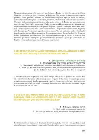 Na sequencia o Amado se aproxima ainda mais, mas encontra uma porta trancada. As fechaduras da antiguidade eram enormes, algumas tinham um mecanismo que podia ser usado par empurrar a tranca e destrancar pelo lado de dentro. 
 
