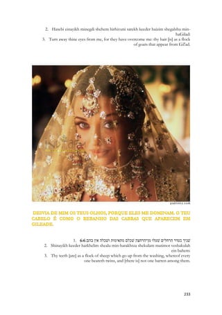 Deixando de lado a exortação, o marfim evoca antes de qualquer coisa, ao sacrifício que vencerá ao inferno. Falo como se estivesse na época de Salomão. Ou, olhando para trás, como os gregos, que viam o passado como um lugar que ficou para trás numa longa viagem, ao sacrifício que já venceu ao inferno. Que une as coisas celestiais, as criadas, as eternas e até as coisas que ainda haverão de existir. 
1. 5:15 שׁוקיו עמודי שׁשׁ מיסדים על־אדני־פז מראהו כלבנון בחור כארזים׃ 
2. Shokav amudei shesh meyusadim al-adnei-faz marehu kalvanon bakhur kaarazim: 
3. His legs [are as] pillars of marble, set upon sockets of fine zahav: his countenance [is] as Levanon, excellent as the cedars. 
O palácio lá atrás a direita é feito de mármore antigo...  